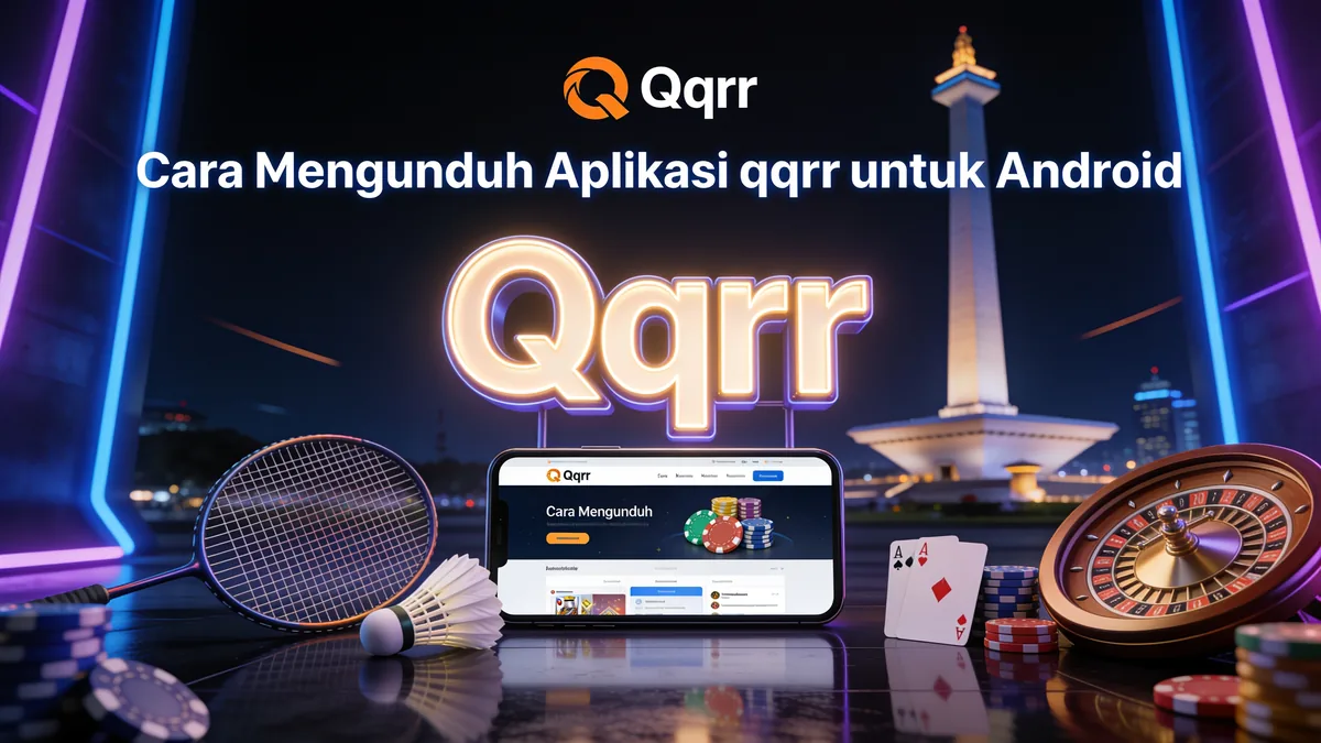 qqrr di Indonesia — Cara Mengunduh Aplikasi qqrr untuk Android